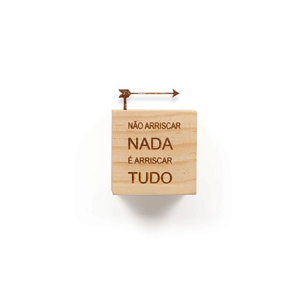Cubo - Nao arriscar nada e arriscar Tudo