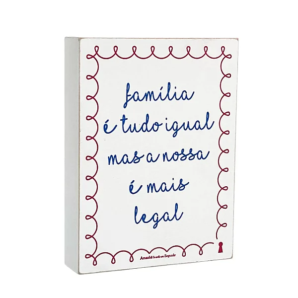 Quadro Box Familia é Tudo Igual  15cm x 20cm