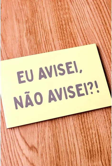 Azulejo Decorativo Eu Avisei Não Avisei? - 10cm x 15cm