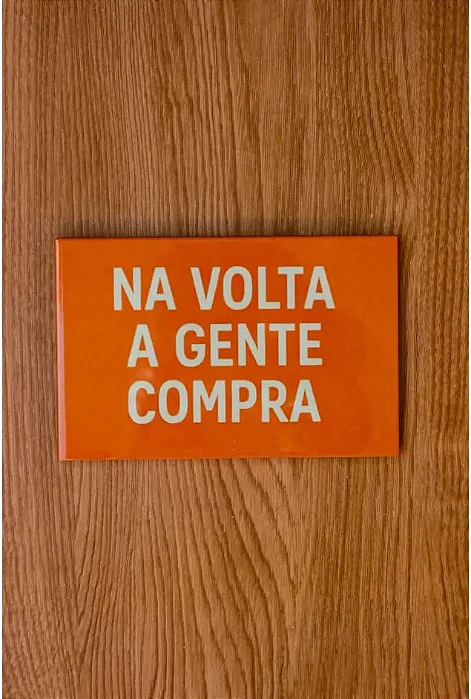 Azulejo Decorativo Na Volta a Gente Compra - 10cm x 15cm