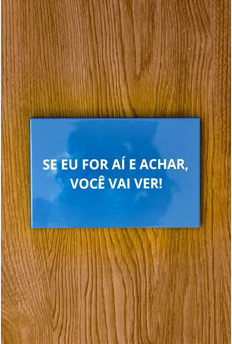 Azulejo Decorativo Se Eu For Ai - 10cm x 15cm