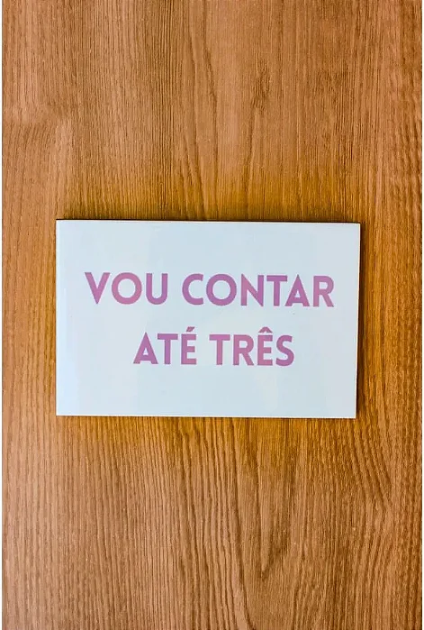 Azulejo Decorativo Vou Contar Ate Três - 10cm x 15cm