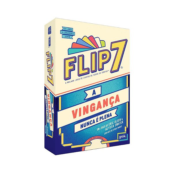 Flip 7 A Vinganca Nunca e Plena - Grok Games