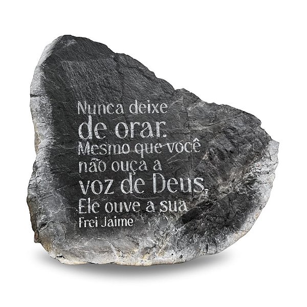 Pedra In Natura Decorativa Gravada a Laser - Nunca deixe