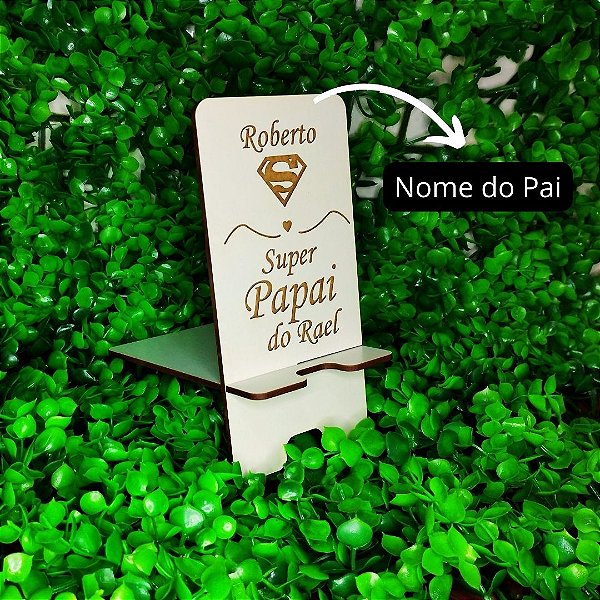 Dia dos Pais - Suporte de Celular em mdf branco