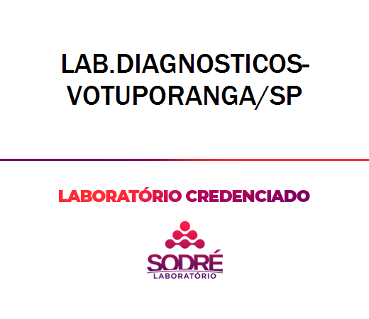 Exame Toxicológico - Votuporanga-SP - LAB.DIAGNOSTICOS-VOTUPORANGA/SP (C.N.H, Empregado CLT, Concurso Público)