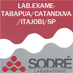 Exame Toxicológico - Tabapua-SP - LAB.EXAME-TABAPUA/CATANDUVA/ITAJOBI/SP (C.N.H, Empregado CLT, Concurso Público)