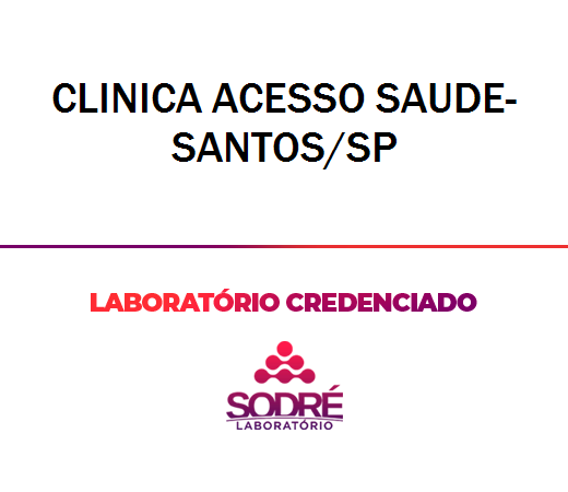 Exame Toxicológico - Santos-SP - CLINICA ACESSO SAUDE-SANTOS/SP (C.N.H, Empregado CLT, Concurso Público)