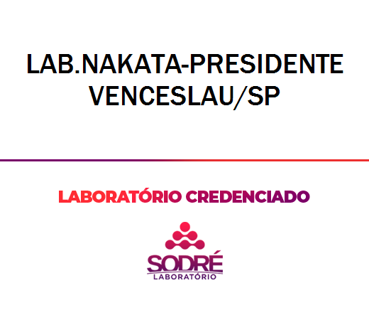 Exame Toxicológico - Presidente Venceslau-SP - LAB.NAKATA-PRESIDENTE VENCESLAU/SP (C.N.H, Empregado CLT, Concurso Público)
