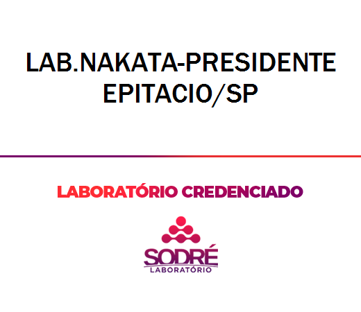 Exame Toxicológico - Presidente Epitacio-SP - LAB.NAKATA-PRESIDENTE EPITACIO/SP (C.N.H, Empregado CLT, Concurso Público)