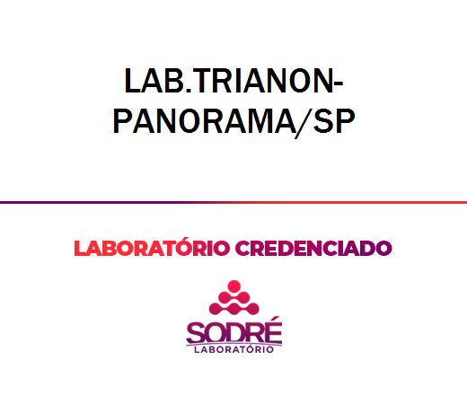 Exame Toxicológico - Panorama-SP - LAB.TRIANON-PANORAMA/SP (C.N.H, Empregado CLT, Concurso Público)