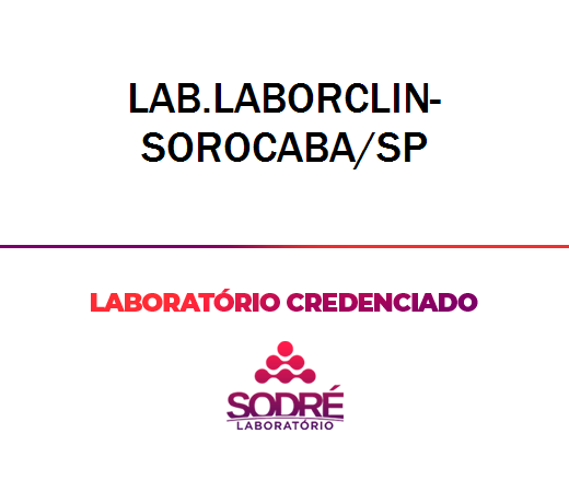 Exame Toxicológico - Sorocaba-SP - LAB.LABORCLIN-SOROCABA/SP (C.N.H, Empregado CLT, Concurso Público)