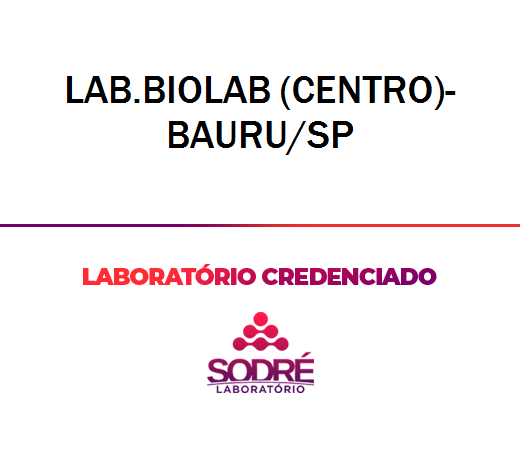 Exame Toxicológico - Bauru-SP - LAB.BIOLAB (CENTRO)-BAURU/SP (C.N.H, Empregado CLT, Concurso Público)