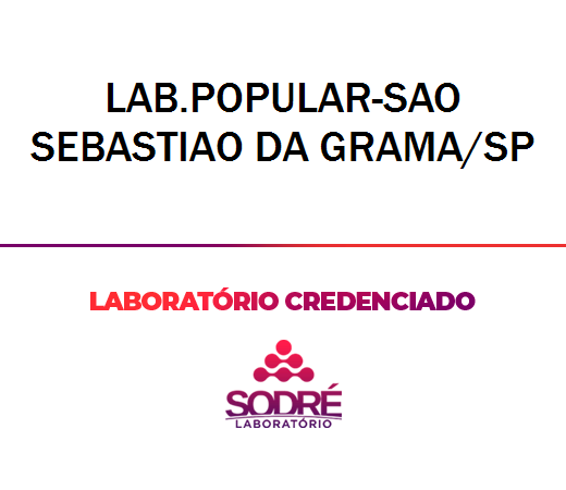 Exame Toxicológico - Sao Sebastiao Da Grama-SP - LAB.POPULAR-SAO SEBASTIAO DA GRAMA/SP (C.N.H, Empregado CLT, Concurso Público)