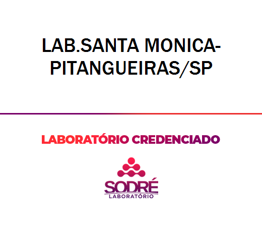 Exame Toxicológico - Pitangueiras-SP - LAB.SANTA MONICA-PITANGUEIRAS/SP (C.N.H, Empregado CLT, Concurso Público)