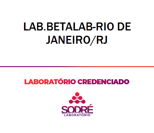 Exame Toxicológico - Rio De Janeiro-RJ - LAB.BETALAB-RIO DE JANEIRO/RJ (C.N.H, Empregado CLT, Concurso Público)