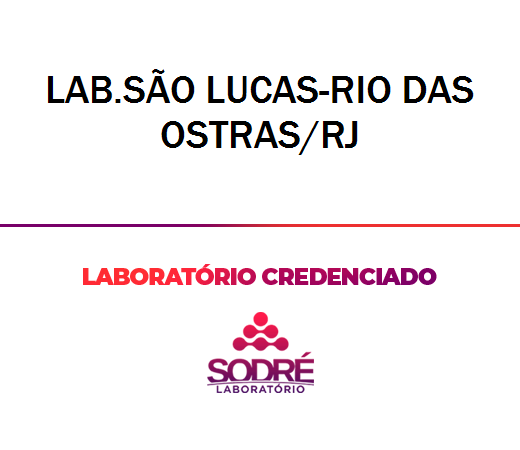 Exame Toxicológico - Rio Das Ostras-RJ - LAB.SÃO LUCAS-RIO DAS OSTRAS/RJ (C.N.H, Empregado CLT, Concurso Público)