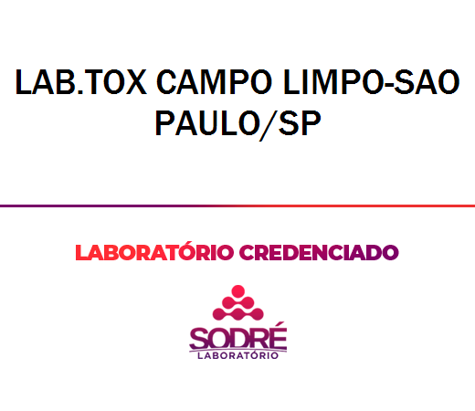 Exame Toxicológico - Sao Paulo-SP - LAB.TOX CAMPO LIMPO-SAO PAULO/SP (C.N.H, Empregado CLT, Concurso Público)
