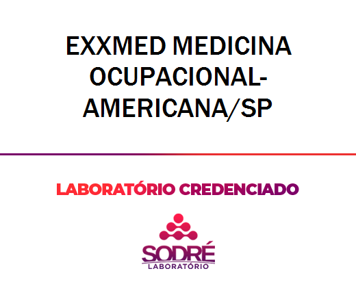 Exame Toxicológico - Americana-SP - EXXMED MEDICINA OCUPACIONAL-AMERICANA/SP (C.N.H, Empregado CLT, Concurso Público)