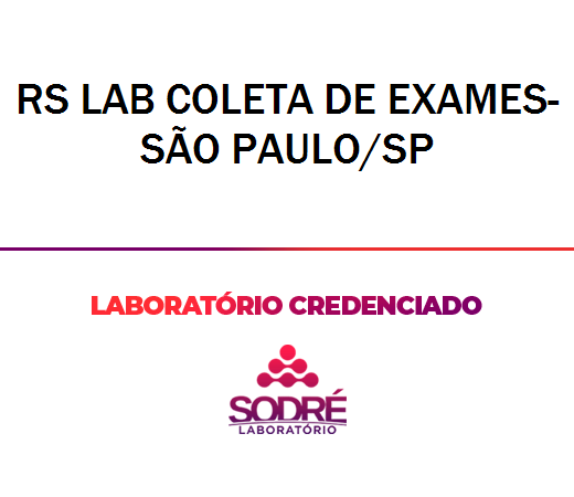 Exame Toxicológico - Sao Paulo-SP - RS LAB COLETA DE EXAMES-SÃO PAULO/SP (C.N.H, Empregado CLT, Concurso Público)