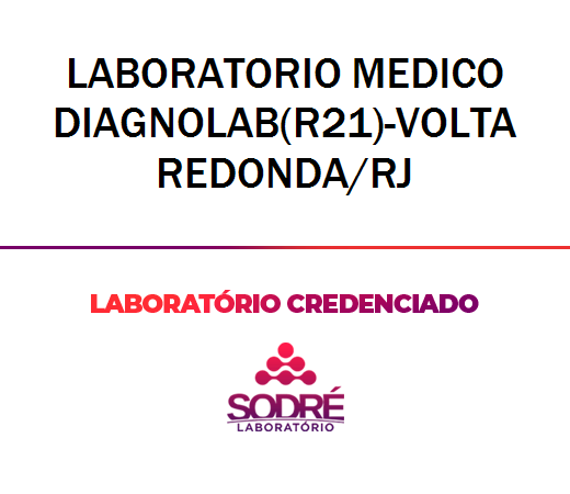 Exame Toxicológico - Volta Redonda-RJ - LABORATORIO MEDICO DIAGNOLAB(R21)-VOLTA REDONDA/RJ (C.N.H, Empregado CLT, Concurso Público)
