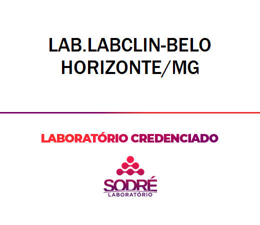 Exame Toxicológico - Belo Horizonte-MG - LAB.LABCLIN-BELO HORIZONTE/MG (C.N.H, Empregado CLT, Concurso Público)