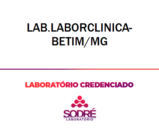 Exame Toxicológico - Betim-MG - LAB.LABORCLINICA-BETIM/MG (C.N.H, Empregado CLT, Concurso Público)