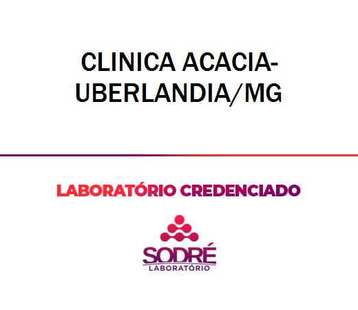 Exame Toxicológico - Uberlandia-MG - CLINICA ACACIA-UBERLANDIA/MG (C.N.H, Empregado CLT, Concurso Público)