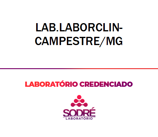 Exame Toxicológico - Campestre-MG - LAB.LABORCLIN-CAMPESTRE/MG (C.N.H, Empregado CLT, Concurso Público)