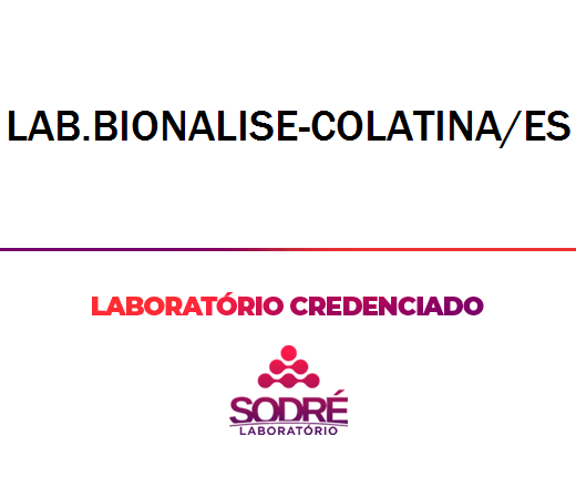 Exame Toxicológico - Colatina-ES - LAB.BIONALISE-COLATINA/ES (C.N.H, Empregado CLT, Concurso Público)