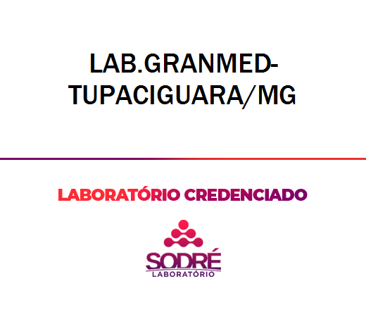 Exame Toxicológico - Tupaciguara-MG - LAB.GRANMED-TUPACIGUARA/MG (C.N.H, Empregado CLT, Concurso Público)