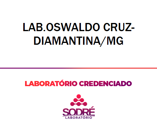 Exame Toxicológico - Diamantina-MG - LAB.OSWALDO CRUZ-DIAMANTINA/MG (C.N.H, Empregado CLT, Concurso Público)