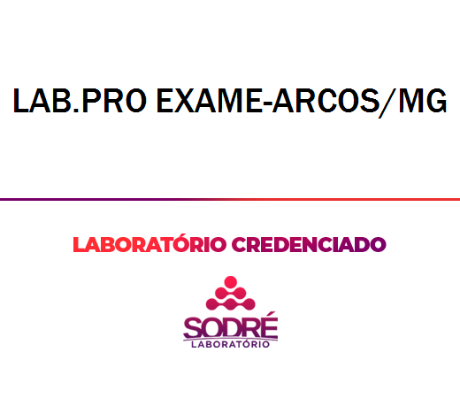 Exame Toxicológico - Arcos-MG - LAB.PRO EXAME-ARCOS/MG (C.N.H, Empregado CLT, Concurso Público)