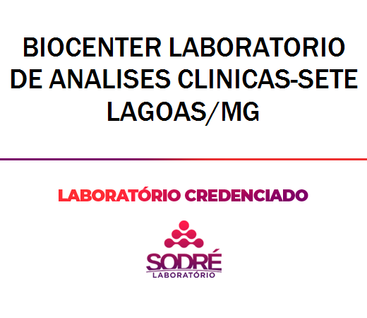 Exame Toxicológico - Sete Lagoas-MG - BIOCENTER LABORATORIO DE ANALISES CLINICAS-SETE LAGOAS/MG (C.N.H, Empregado CLT, Concurso Público)