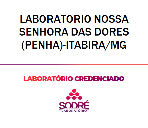 Exame Toxicológico - Itabira-MG - LABORATORIO NOSSA SENHORA DAS DORES(PENHA)-ITABIRA/MG (C.N.H, Empregado CLT, Concurso Público)