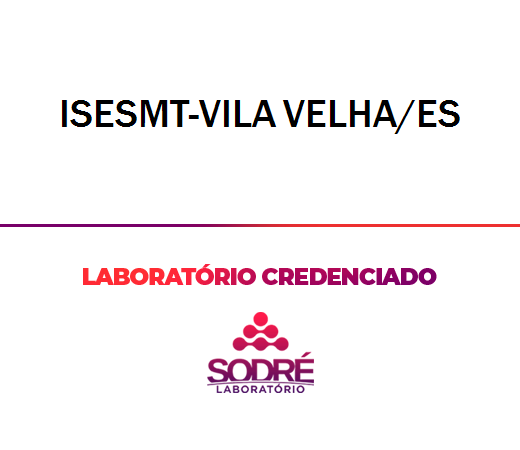 Exame Toxicológico - Vila Velha-ES - ISESMT-VILA VELHA/ES (C.N.H, Empregado CLT, Concurso Público)