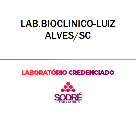Exame Toxicológico - Luiz Alves-SC - LAB.BIOCLINICO-LUIZ ALVES/SC (C.N.H, Empregado CLT, Concurso Público)