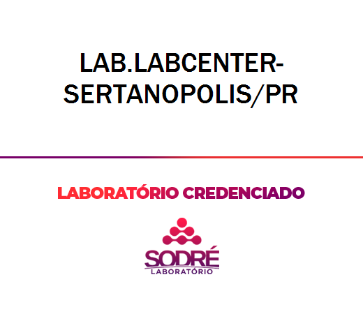 Exame Toxicológico - Sertanopolis-PR - LAB.LABCENTER-SERTANOPOLIS/PR (C.N.H, Empregado CLT, Concurso Público)