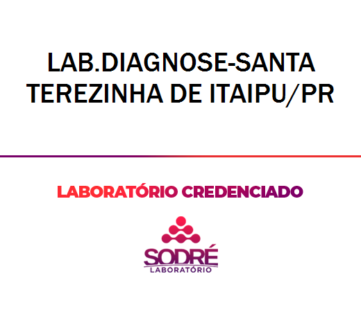 Exame Toxicológico - Santa Terezinha De Itaipu-PR - LAB.DIAGNOSE-SANTA TEREZINHA DE ITAIPU/PR (C.N.H, Empregado CLT, Concurso Público)