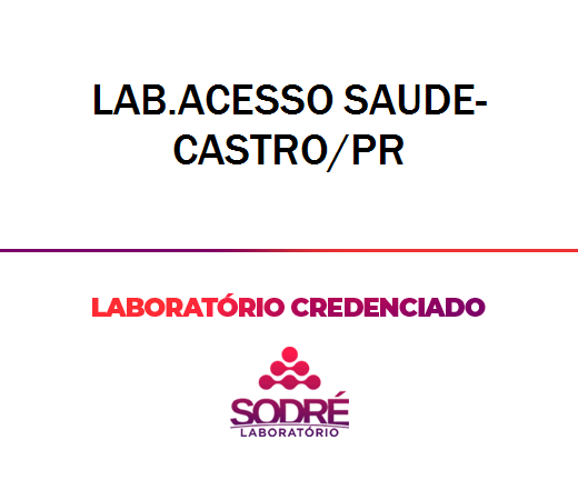 Exame Toxicológico - Castro-PR - LAB.ACESSO SAUDE-CASTRO/PR (C.N.H, Empregado CLT, Concurso Público)