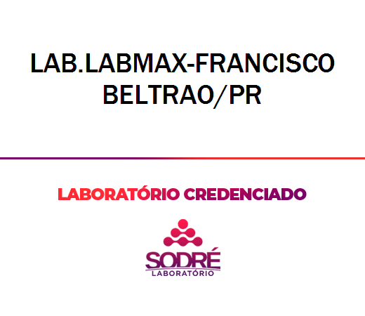 Exame Toxicológico - Francisco Beltrao-PR - LAB.LABMAX-FRANCISCO BELTRAO/PR (C.N.H, Empregado CLT, Concurso Público)