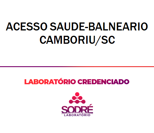 Exame Toxicológico - Balneario Camboriu-SC - ACESSO SAUDE-BALNEARIO CAMBORIU/SC (C.N.H, Empregado CLT, Concurso Público)