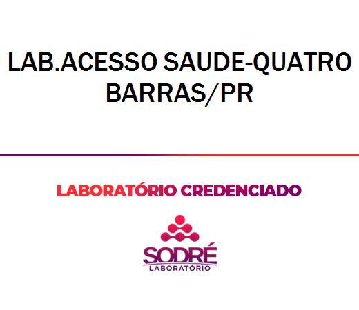 Exame Toxicológico - Quatro Barras-PR - LAB.ACESSO SAUDE-QUATRO BARRAS/PR (C.N.H, Empregado CLT, Concurso Público)