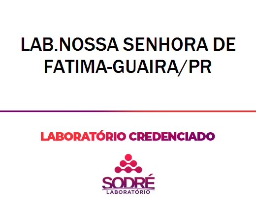 Exame Toxicológico - Guaira-PR - LAB.NOSSA SENHORA DE FATIMA-GUAIRA/PR (C.N.H, Empregado CLT, Concurso Público)