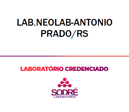 Exame Toxicológico - Antonio Prado-RS - LAB.NEOLAB-ANTONIO PRADO/RS (C.N.H, Empregado CLT, Concurso Público)