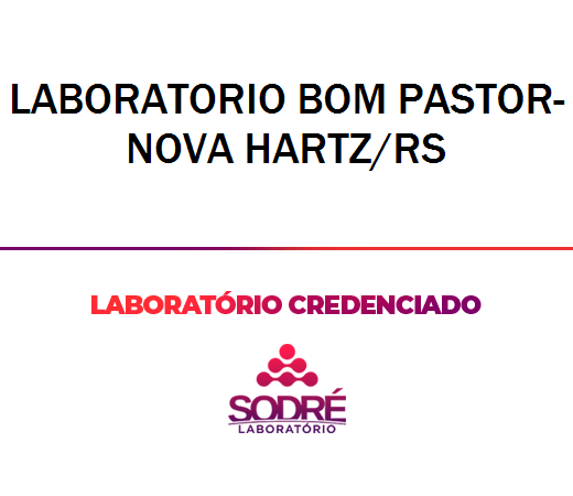 Exame Toxicológico - Nova Hartz-RS - LABORATORIO BOM PASTOR-NOVA HARTZ/RS (C.N.H, Empregado CLT, Concurso Público)
