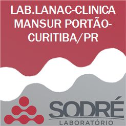 Exame Toxicológico - Curitiba-PR - LAB.LANAC-CLINICA MANSUR PORTÃO-CURITIBA/PR (C.N.H, Empregado CLT, Concurso Público)