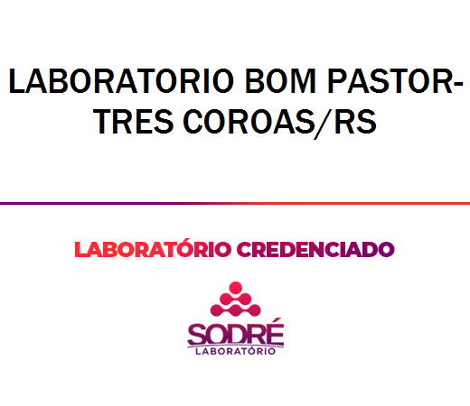 Exame Toxicológico - Tres Coroas-RS - LABORATORIO BOM PASTOR-TRES COROAS/RS (C.N.H, Empregado CLT, Concurso Público)
