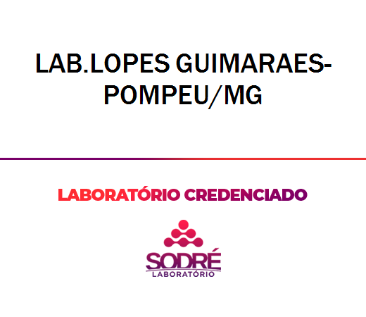 Exame Toxicológico - Pompeu-MG - LAB.LOPES GUIMARAES-POMPEU/MG (C.N.H, Empregado CLT, Concurso Público)