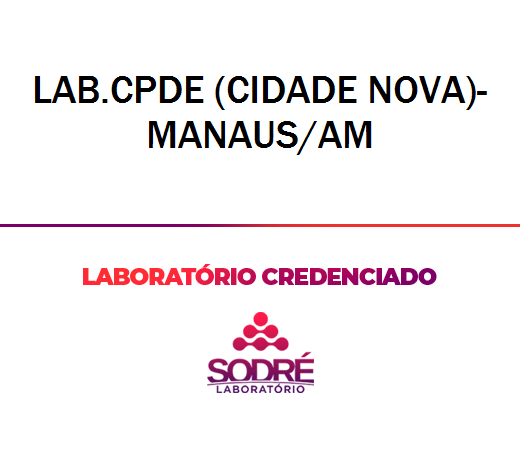 Exame Toxicológico - Manaus-AM - LAB.CPDE (CIDADE NOVA)-MANAUS/AM (C.N.H, Empregado CLT, Concurso Público)